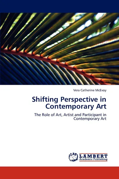 Обложка книги Shifting Perspective in Contemporary Art, Vera Catherine McEvoy