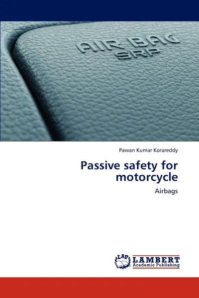 Обложка книги Passive safety for motorcycle, Pawan Kumar Korareddy