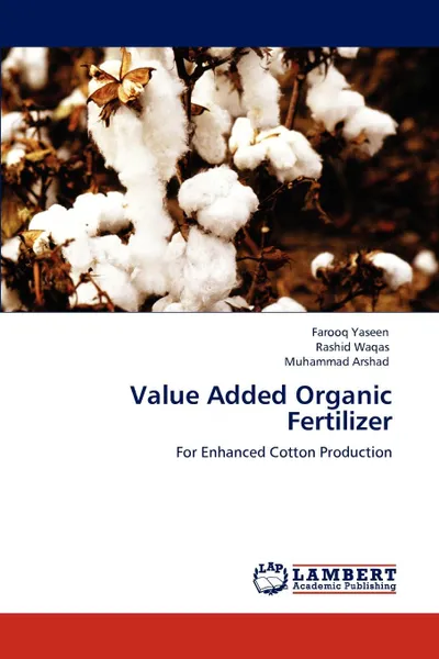 Обложка книги Value Added Organic Fertilizer, Farooq Yaseen, Rashid Waqas, Muhammad Arshad