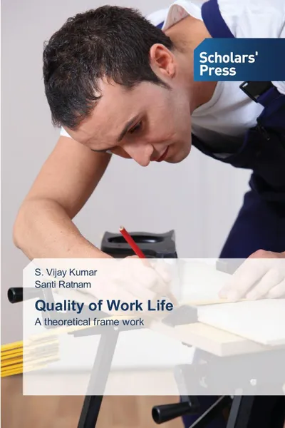 Обложка книги Quality of Work Life, Vijay Kumar S., Ratnam Santi