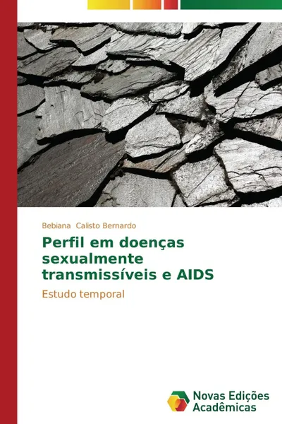 Обложка книги Perfil em doencas sexualmente transmissiveis e AIDS, Calisto Bernardo Bebiana