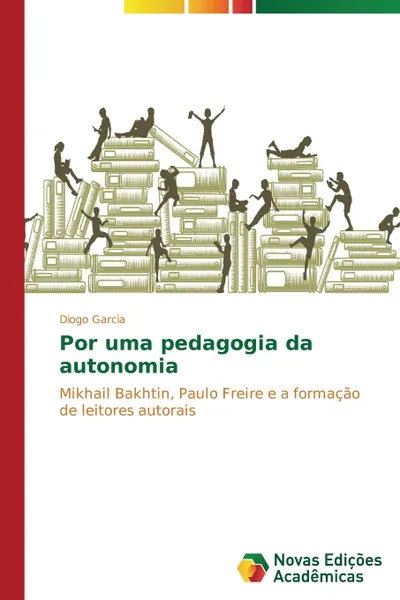 Обложка книги Por uma pedagogia da autonomia, Garcia Diogo