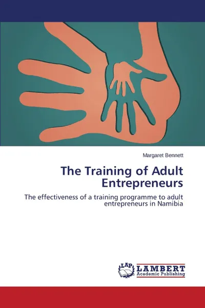 Обложка книги The Training of Adult Entrepreneurs, Bennett Margaret