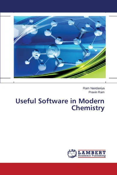 Обложка книги Useful Software in Modern Chemistry, Nandaniya Ram, Ram Pravin