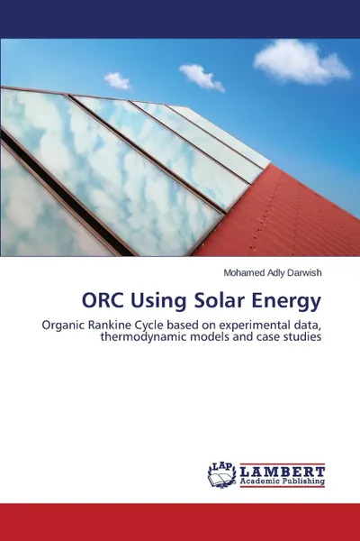 Обложка книги ORC Using Solar Energy, Adly Darwish Mohamed