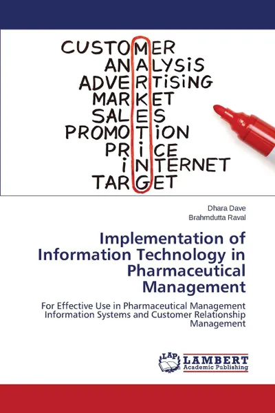 Обложка книги Implementation of Information Technology in Pharmaceutical Management, Dave Dhara, Raval Brahmdutta