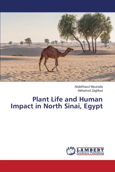 Обложка книги Plant Life and Human Impact in North Sinai, Egypt, Moustafa AbdelRaouf, Zaghloul Mohamed