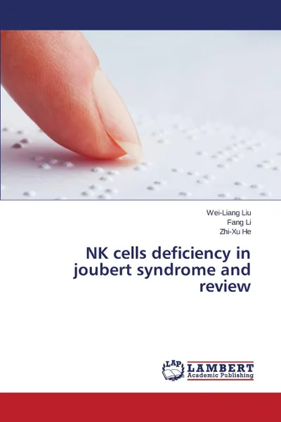 Обложка книги NK cells deficiency in joubert syndrome and review, Liu Wei-Liang, Li Fang, He Zhi-Xu