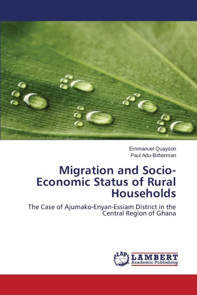 Обложка книги Migration and Socio-Economic Status of Rural Households, Quayson Emmanuel, Adu-Bitherman Paul