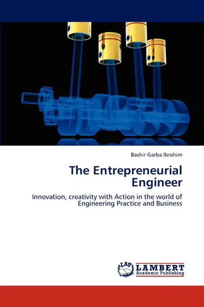 Обложка книги The Entrepreneurial Engineer, Bashir Garba Ibrahim