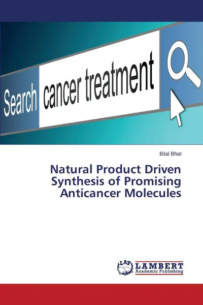 Обложка книги Natural Product Driven Synthesis of Promising Anticancer Molecules, Bhat Bilal