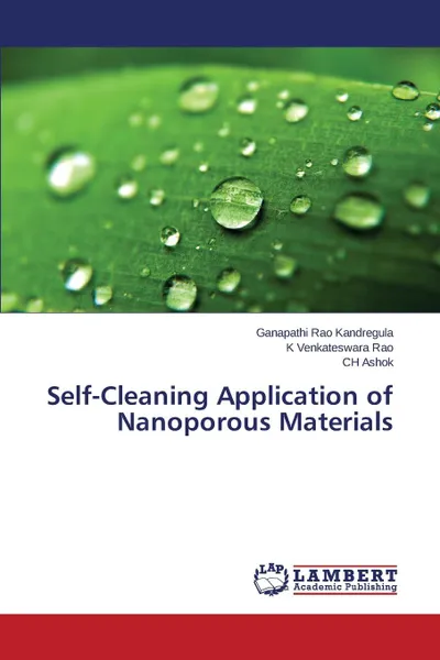 Обложка книги Self-Cleaning Application of Nanoporous Materials, Kandregula Ganapathi Rao, Venkateswara Rao K, Ashok CH