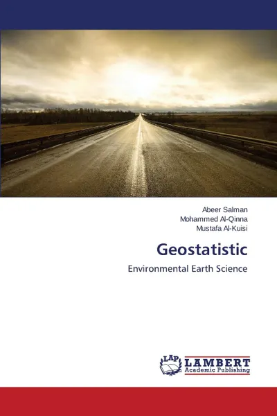 Обложка книги Geostatistic, Salman Abeer, Al-Qinna Mohammed, Al-Kuisi Mustafa