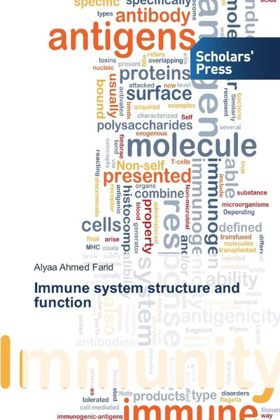 Обложка книги Immune system structure and function, Ahmed Farid Alyaa