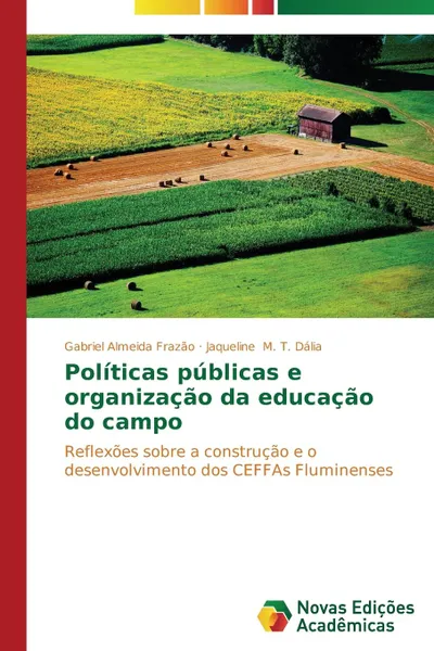 Обложка книги Politicas publicas e organizacao da educacao do campo, Almeida Frazão Gabriel, M. T. Dália Jaqueline