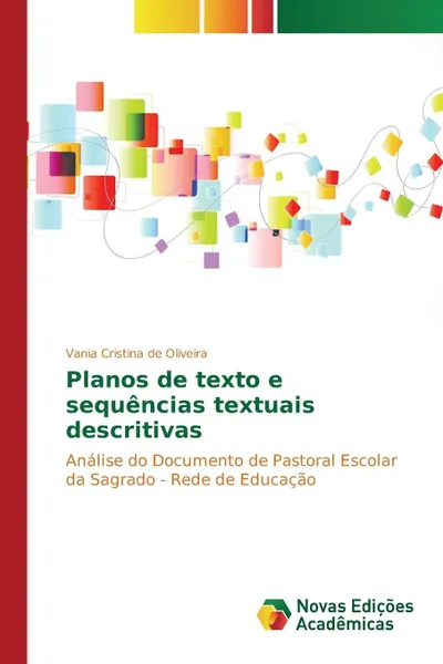 Обложка книги Planos de texto e sequencias textuais descritivas, Oliveira Vania Cristina de