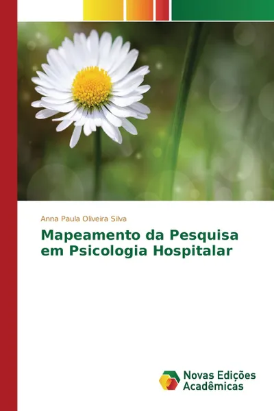 Обложка книги Mapeamento da Pesquisa em Psicologia Hospitalar, Oliveira Silva Anna Paula