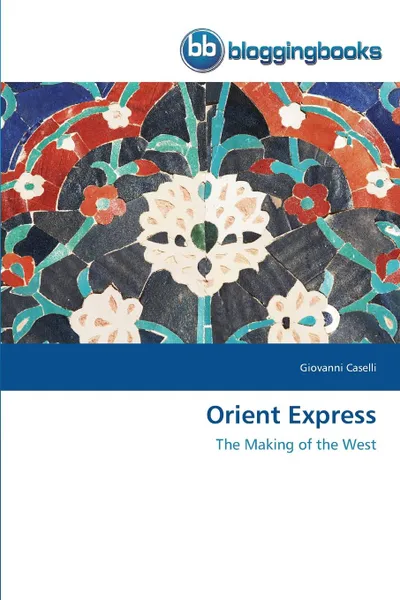 Обложка книги Orient Express, Caselli Giovanni