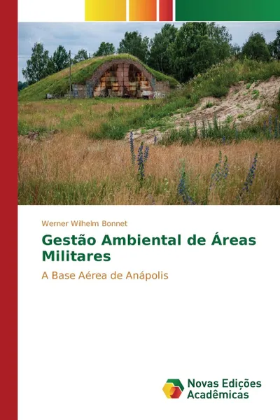 Обложка книги Gestao Ambiental de Areas Militares, Bonnet Werner Wilhelm