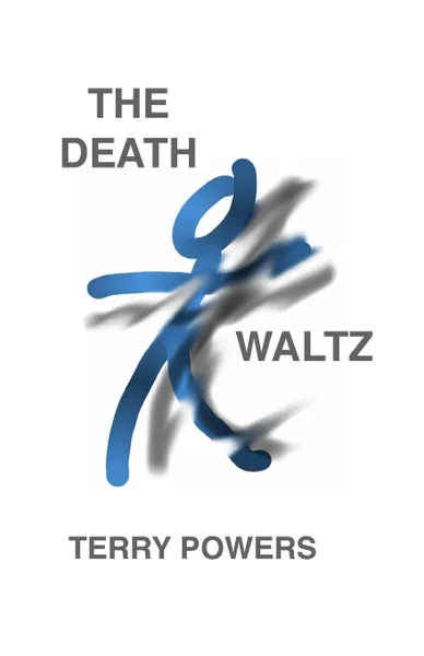 Обложка книги The Death Waltz, Terry Powers