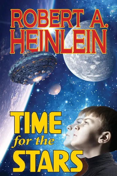 Обложка книги Time for the Stars, Robert A. Heinlein