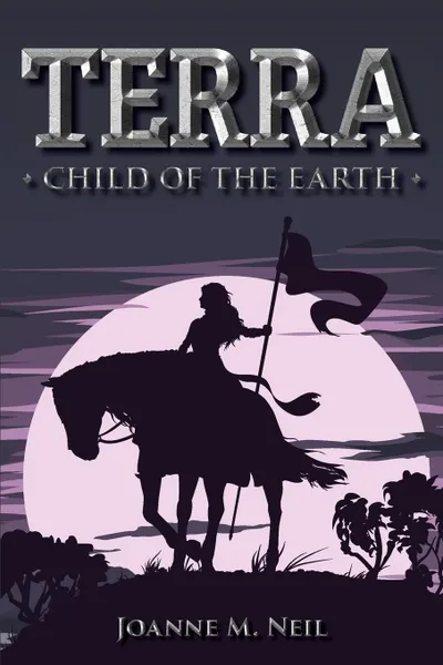 Обложка книги Terra. Child Of The Earth, Joanne Neil