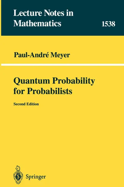 Обложка книги Quantum Probability for Probabilists, Paul A. Meyer