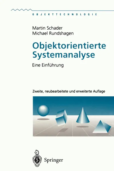 Обложка книги Objektorientierte Systemanalyse. Eine Einfuhrung, Martin Schader, Michael Rundshagen