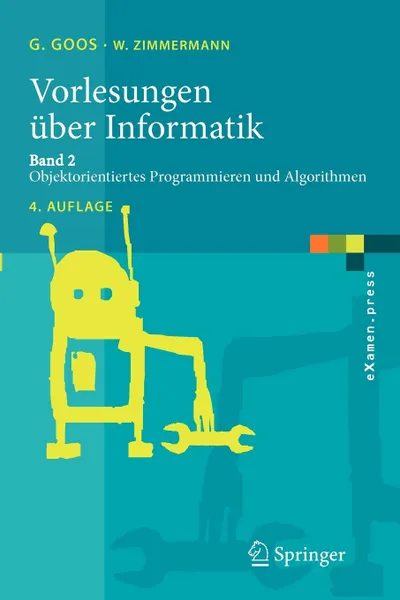 Обложка книги Vorlesungen uber Informatik. Band 2: Objektorientiertes Programmieren und Algorithmen, Gerhard Goos, Wolf Zimmermann