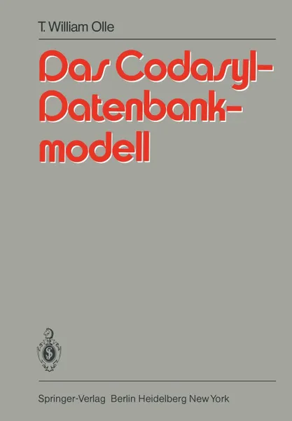 Обложка книги Das Codasyl-Datenbankmodell, H. Münzenberger, T.W. Olle