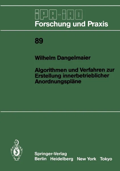 Обложка книги Algorithmen und Verfahren zur Erstellung innerbetrieblicher Anordnungsplane, Wilhelm Dangelmaier