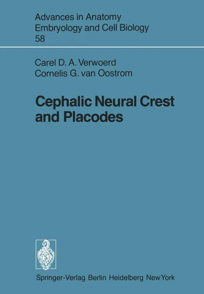 Обложка книги Cephalic Neural Crest and Placodes, C.D.A. Verwoerd, C.G. van Oostrom