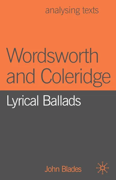 Обложка книги Wordsworth and Coleridge. Lyrical Ballads, John Blades