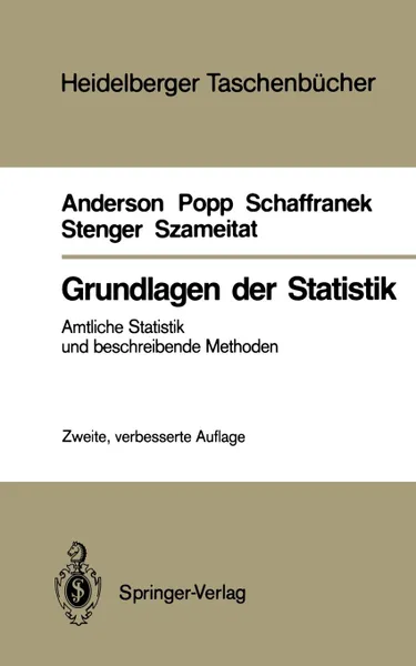 Обложка книги Grundlagen Der Statistik. Amtliche Statistik Und Beschreibende Methoden, Oskar Anderson, Werner Popp, Manfred Schaffranek