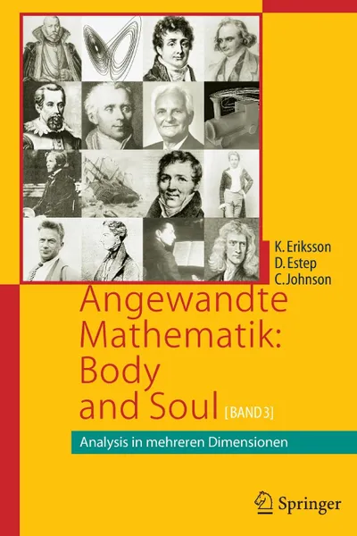 Обложка книги Angewandte Mathematik. Body and Soul: Band 3: Analysis in Mehreren Dimensionen, Kenneth Eriksson, Donald Estep, Claes Johnson