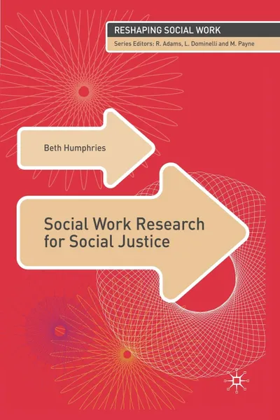 Обложка книги Social Work Research for Social Justice, Beth Humphries