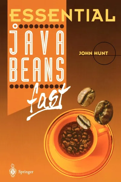 Обложка книги Essential JavaBeans Fast, John Hunt