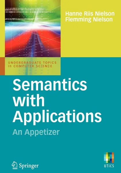 Обложка книги Semantics with Applications. An Appetizer, Hanne Riis Nielson, Flemming Nielson