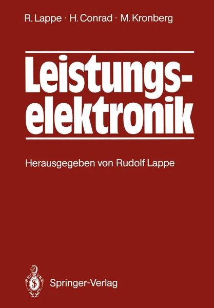 Обложка книги Leistungselektronik, Rudolf Lappe, Harry Conrad