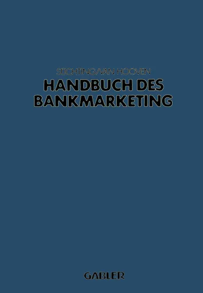 Обложка книги Handbuch des Bankmarketing, Joachim Süchting