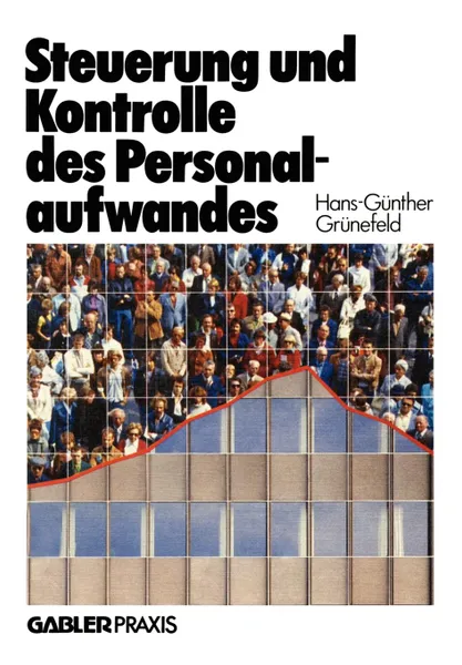Обложка книги Steuerung und Kontrolle des Personalaufwandes, Hans-Günther Grünefeld