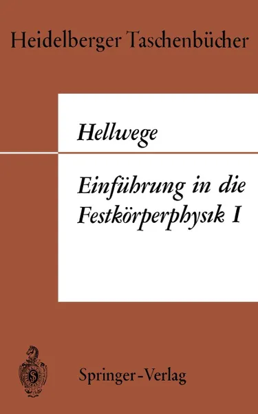 Обложка книги Einfuhrung in die Festkorperphysik I, Karl Heinz Hellwege