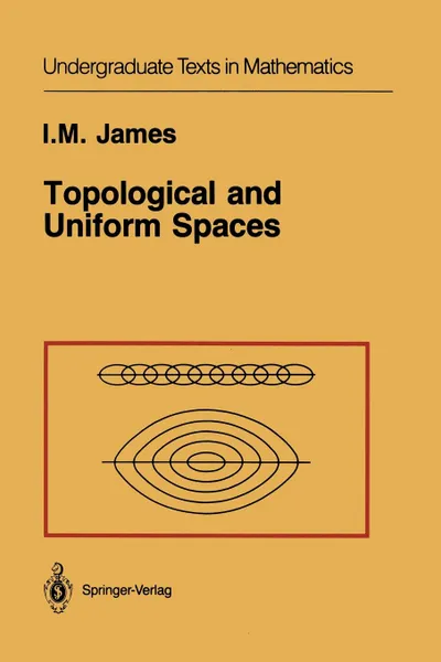 Обложка книги Topological and Uniform Spaces, I.M. James