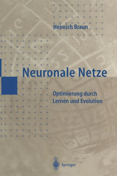 Обложка книги Neuronale Netze. Optimierung durch Lernen und Evolution, Heinrich Braun