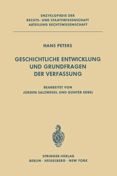 Обложка книги Geschichtliche Entwicklung und Grundfragen der Verfassung, H. Peters