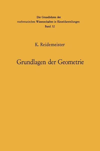 Обложка книги Vorlesungen Uber Grundlagen Der Geometrie, Kurt Reidemeister