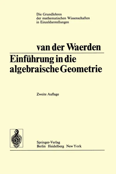 Обложка книги Einfuhrung In Die Algebraische Geometrie, Bartel Leendert van der Waerden