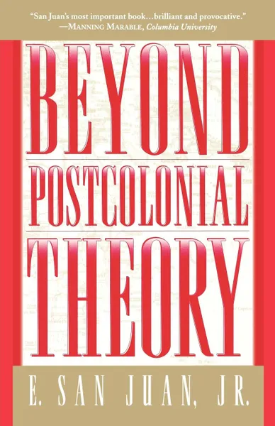 Обложка книги Beyond Postcolonial Theory, E. San Jr. Juan, Epifanio Jr. San Juan, E. Jr. San Juan