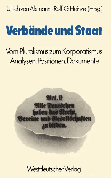 Обложка книги Verbande und Staat. Vom Pluralismus zum Korporatismus. Analysen, Positionen, Dokumente, Ulrich von Alemann