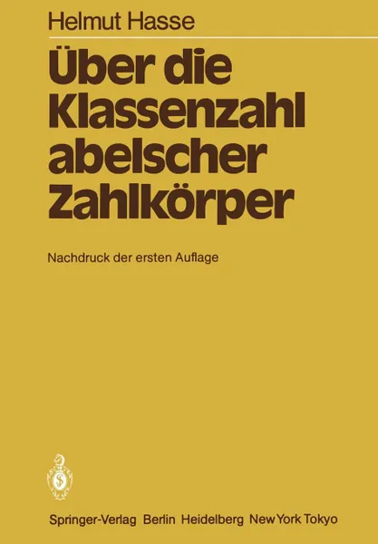 Обложка книги Uber die Klassenzahl abelscher Zahlkorper, Helmut Hasse
